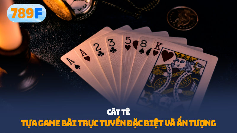 Cát tê 789F